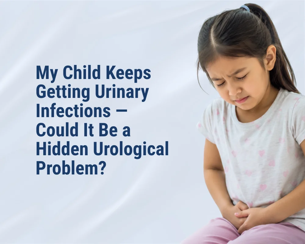 My Child Keeps Getting Urinary Infecions